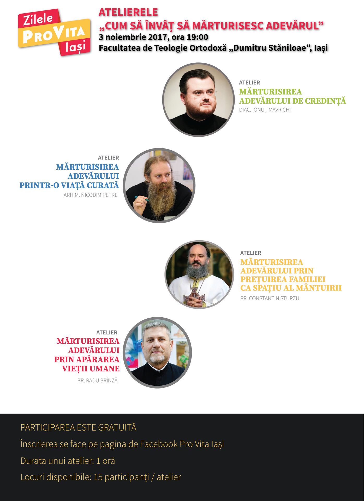 Atelierele de formare „Cum să învâț să mărturisesc adevărul”, organizate în cadrul Zilelor Pro Vita Iași 2017