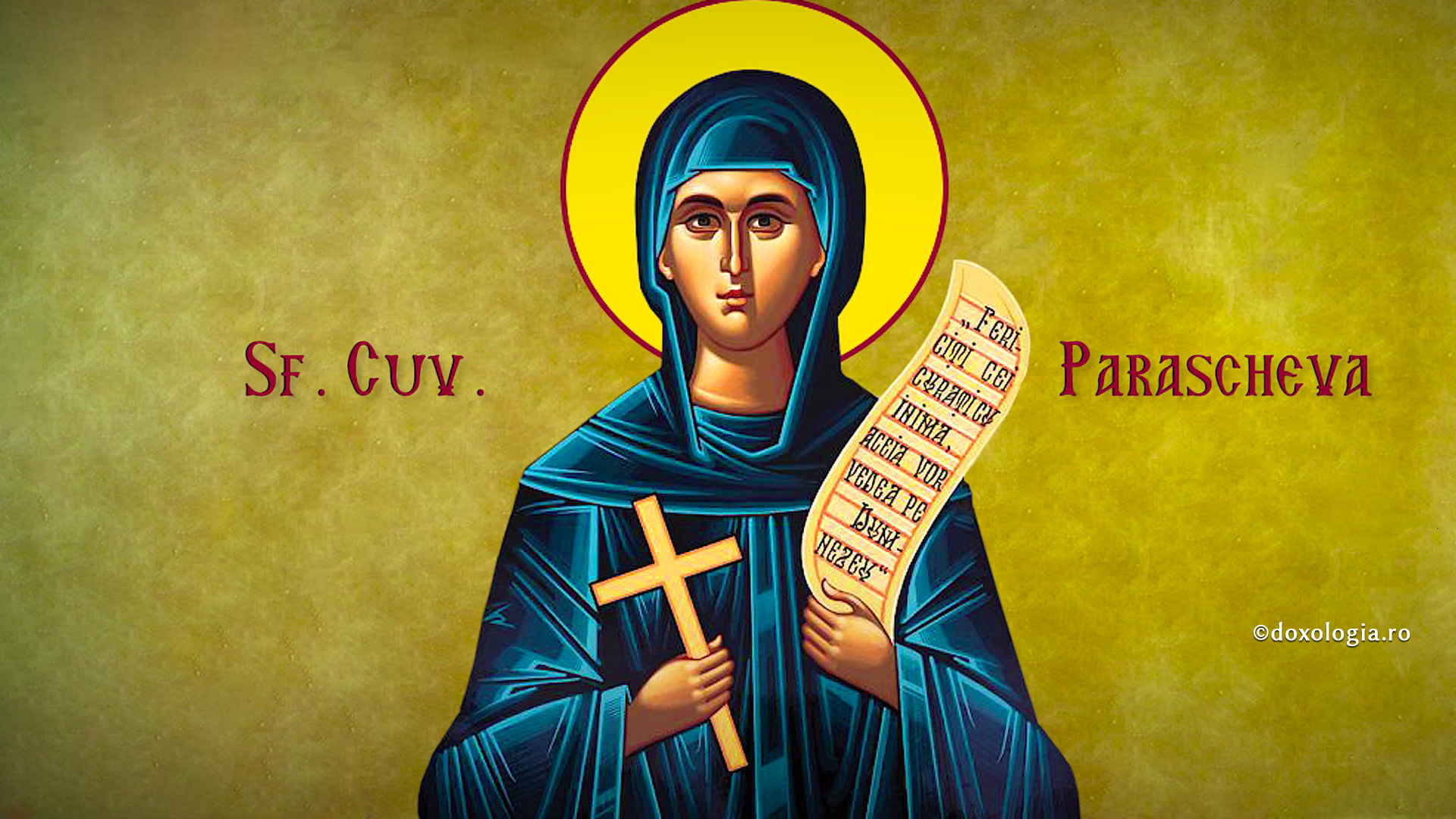 Sfânta Parascheva, mama mea... în cer şi pe pământ