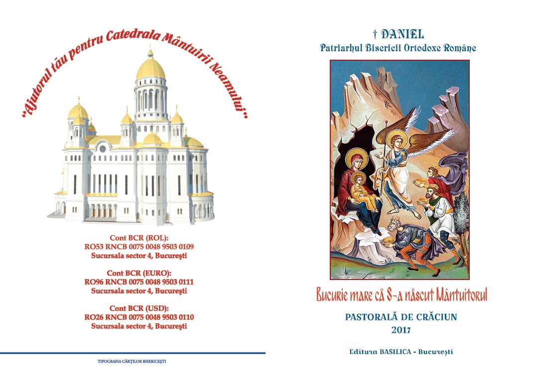 Părintele Patriarh Daniel: Bucurie mare că S-a născut Mântuitorul (Scrisoare pastorală, 2017) Părintele Patriarh Daniel: Bucurie mare că S-a născut Mântuitorul (Scrisoare pastorală, 2017)