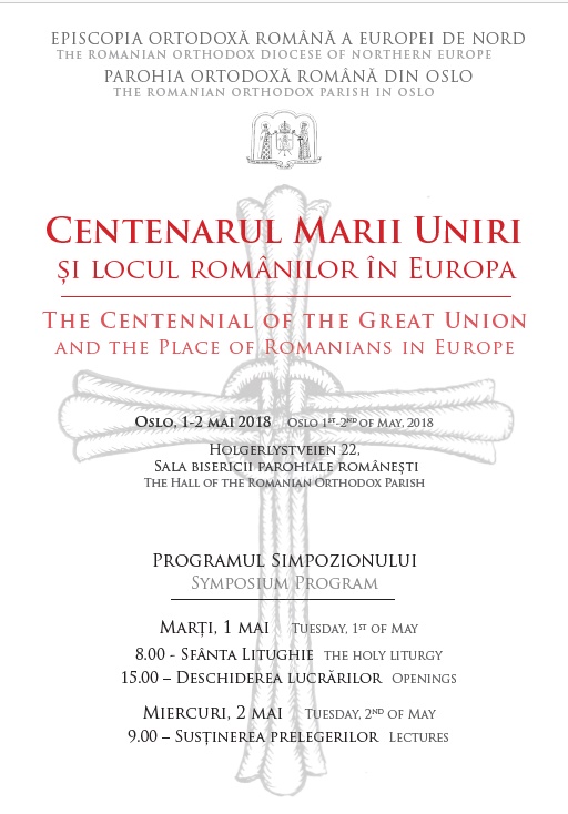 Simpozion internațional la Oslo: „Centenarul Marii Uniri. Locul românilor în Europa” Simpozion internațional la Oslo: „Centenarul Marii Uniri. Locul românilor în Europa”