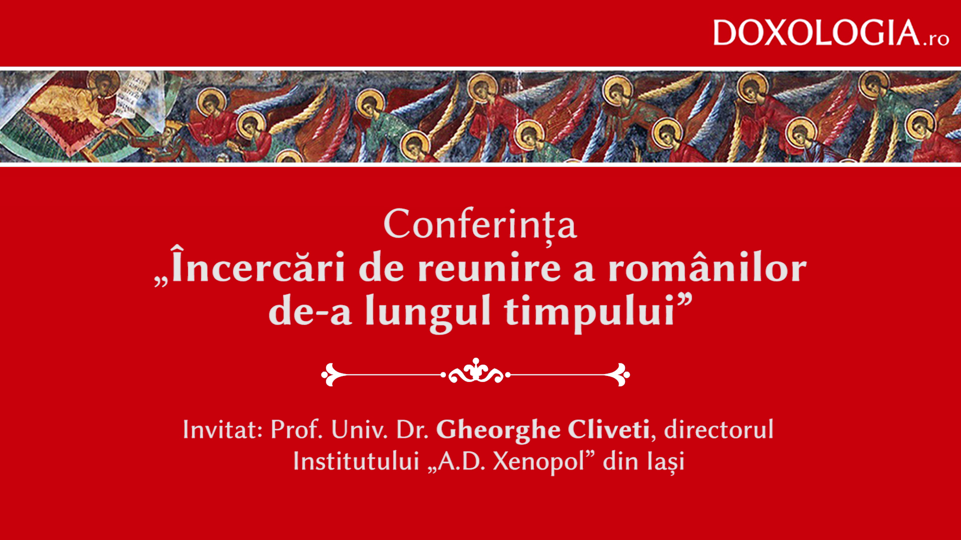 (Video) Încercări de reunire a românilor de-a lungul timpului – prof. univ. dr. Gheorghe Cliveti (Video) Încercări de reunire a românilor de-a lungul timpului – prof. univ. dr. Gheorghe Cliveti