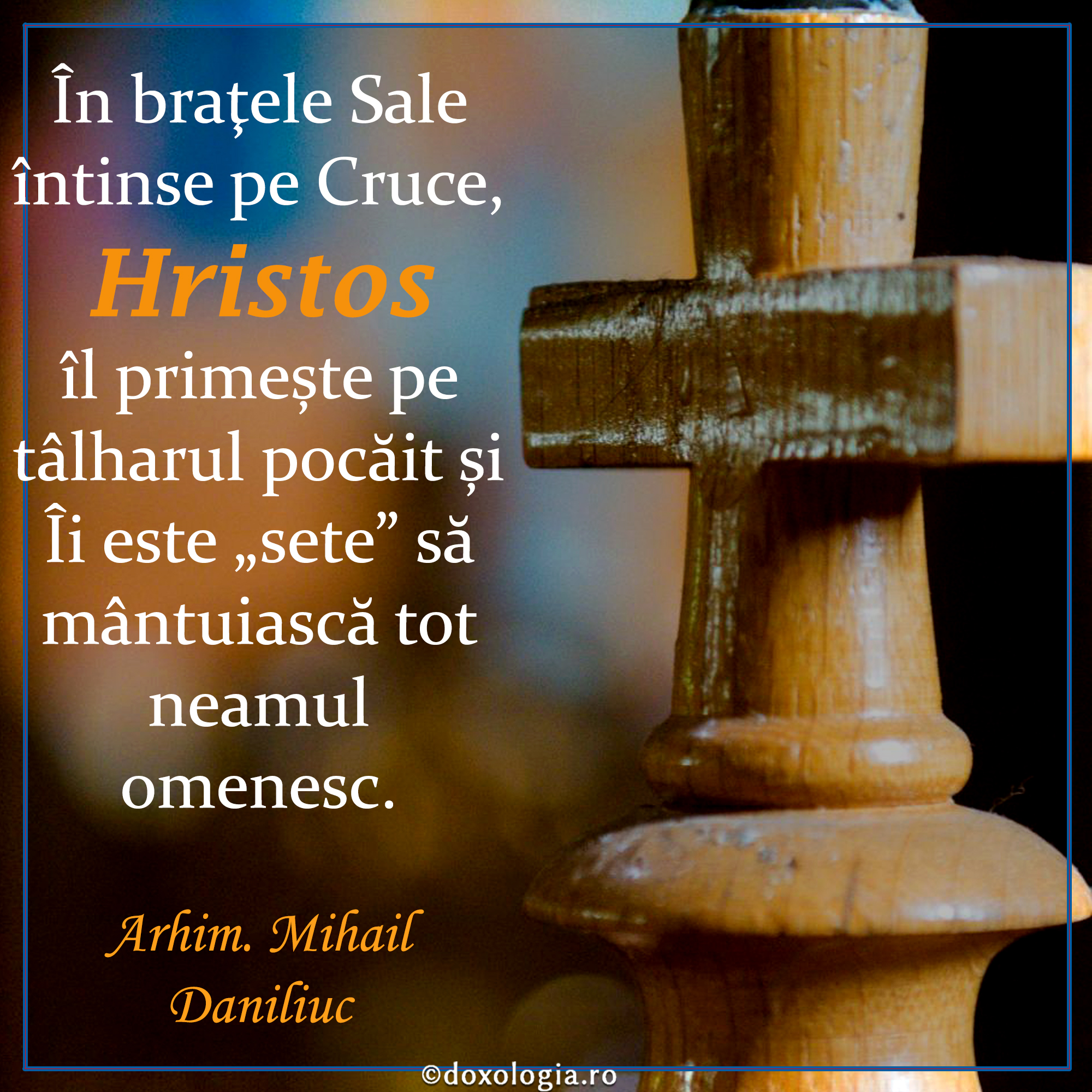 În braţele Sale întinse pe Cruce, Hristos îl primește pe tâlharul pocăit și Îi este „sete” să mântuiască tot neamul omenesc