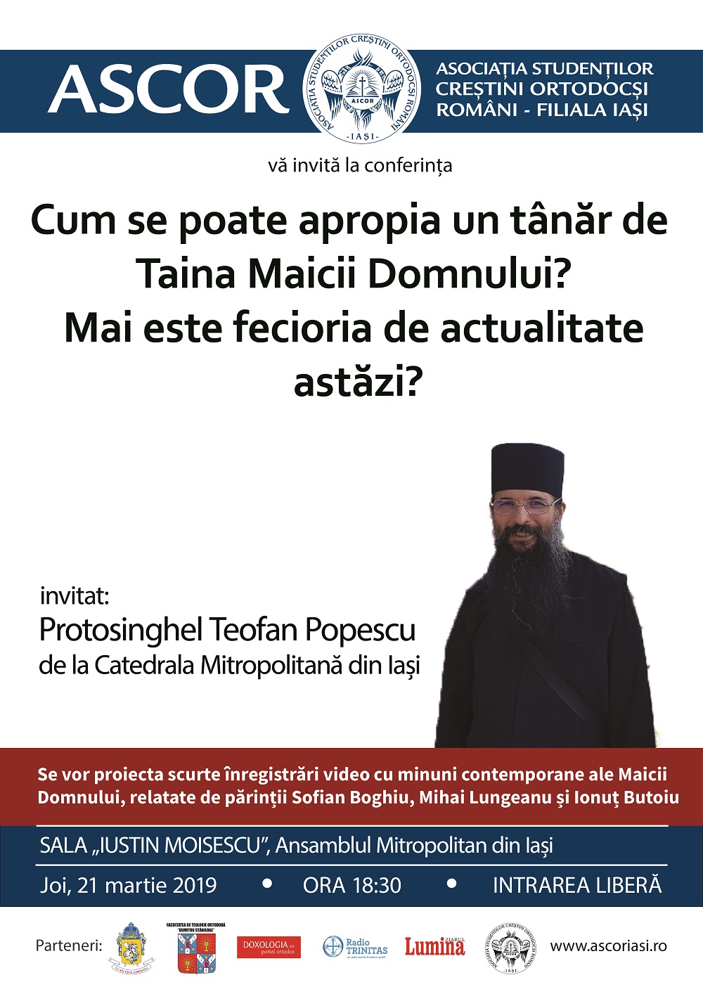Conferință ASCOR Iași cu părintele protosinghel Teofan Popescu Conferință ASCOR Iași cu părintele protosinghel Teofan Popescu