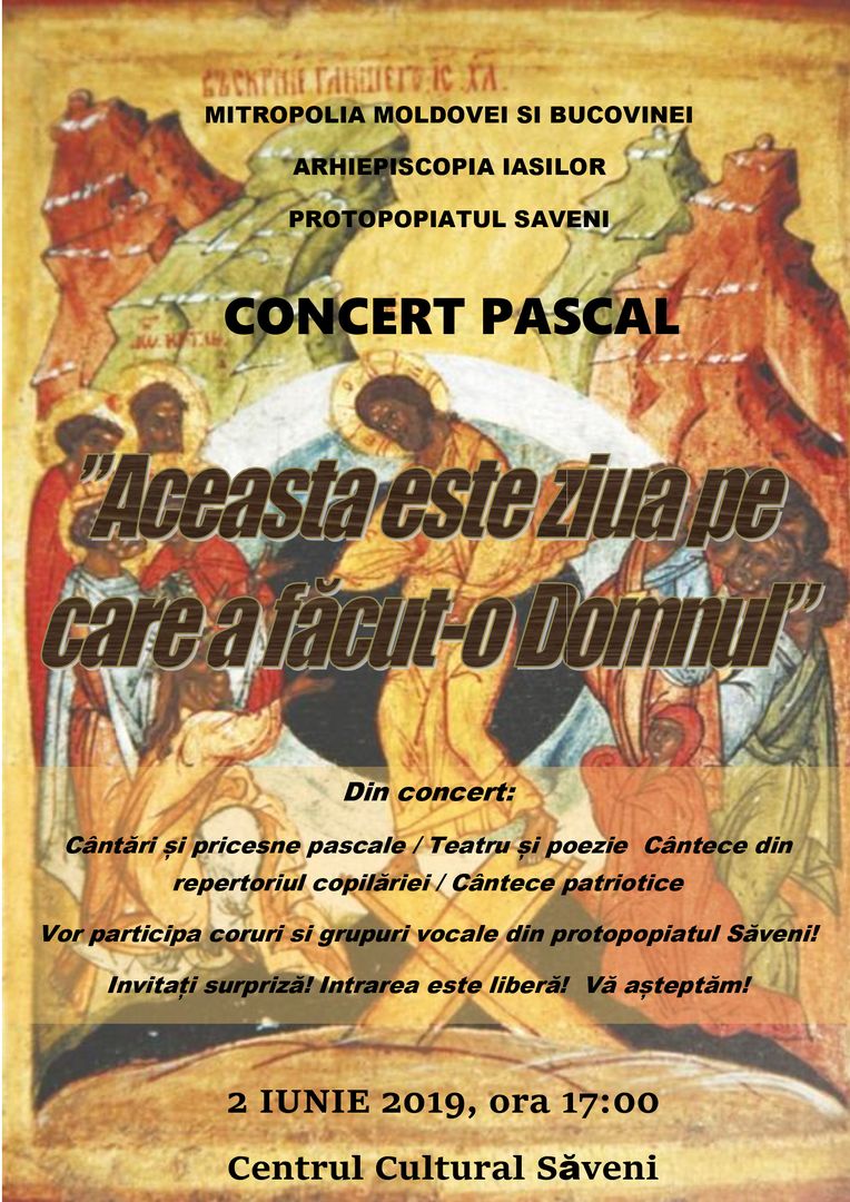 Concert pascal „Aceasta este ziua pe care a făcut-o Domnul” la Săveni
