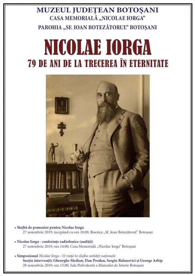 Istoricul Nicolae Iorga, comemorat la Botoşani