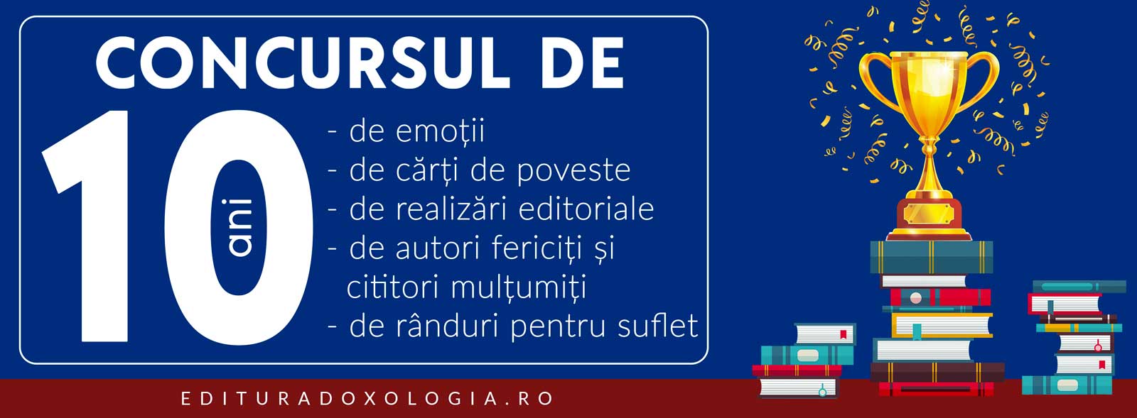 Editura Doxologia organizează „Concursul de 10”