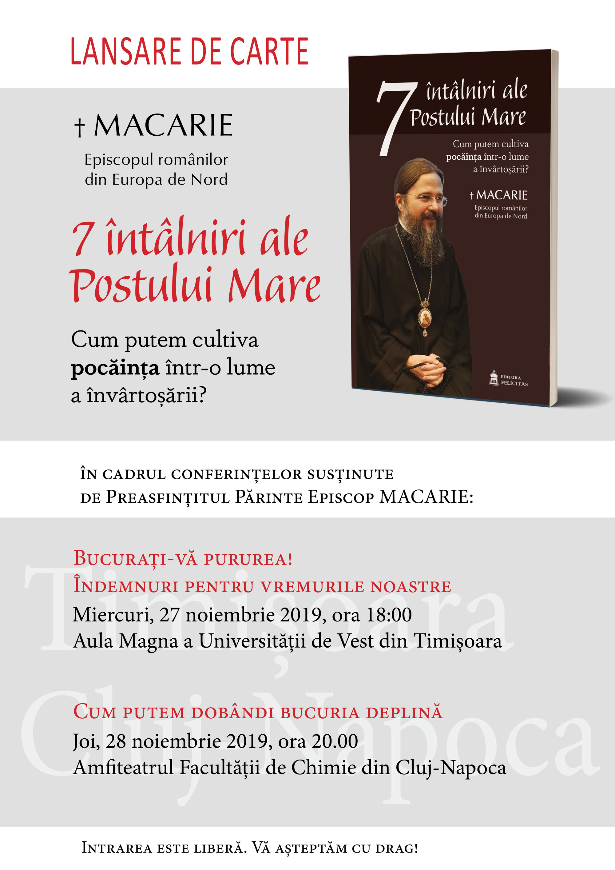 O nouă apariție editorială semnată de PS Macarie: „7 întâlniri ale Postului Mare – Cum putem cultiva pocăința într-o lume a învârtoșării?” O nouă apariție editorială semnată de PS Macarie: „7 întâlniri ale Postului Mare – Cum putem cultiva pocăința într-o lume a învârtoșării?”