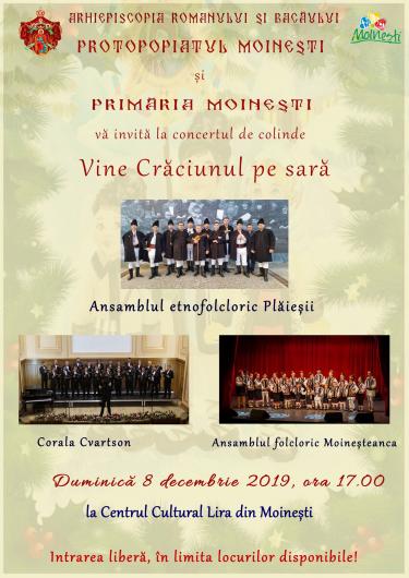 La Moineşti se va organiza concertul ”Vine Crăciunul pe sară” La Moineşti se va organiza concertul ”Vine Crăciunul pe sară”