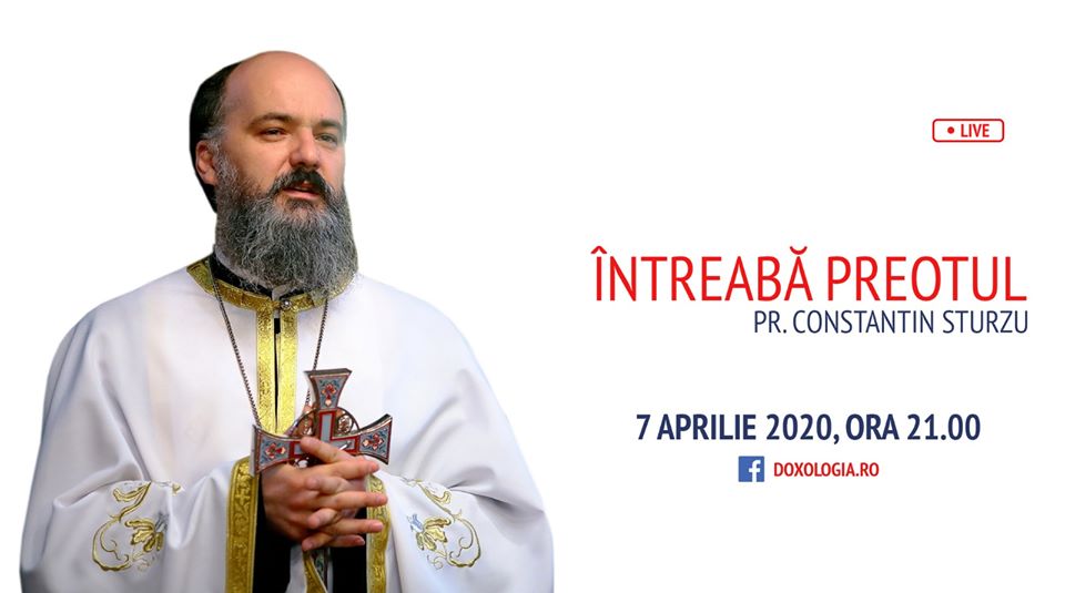 (Video) Întreabă preotul LIVE – „Acolo s-au temut de frică, unde nu era frică” (Psalmul 13, 5) – Părintele Constantin Sturzu (Video) Întreabă preotul LIVE – „Acolo s-au temut de frică, unde nu era frică” (Psalmul 13, 5) – Părintele Constantin Sturzu