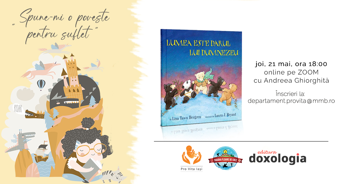 Pro Vita Iași, Tabăra „Floare de Colț” și Editura Doxologia organizează săptămânal ateliere de lectură online „Spune-mi o poveste pentru suflet”