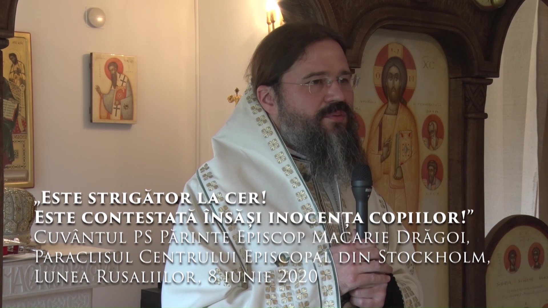 (Video) „Este strigător la cer! Este contestată însăși inocența copiilor!” – PS Macarie (Video) „Este strigător la cer! Este contestată însăși inocența copiilor!” – PS Macarie