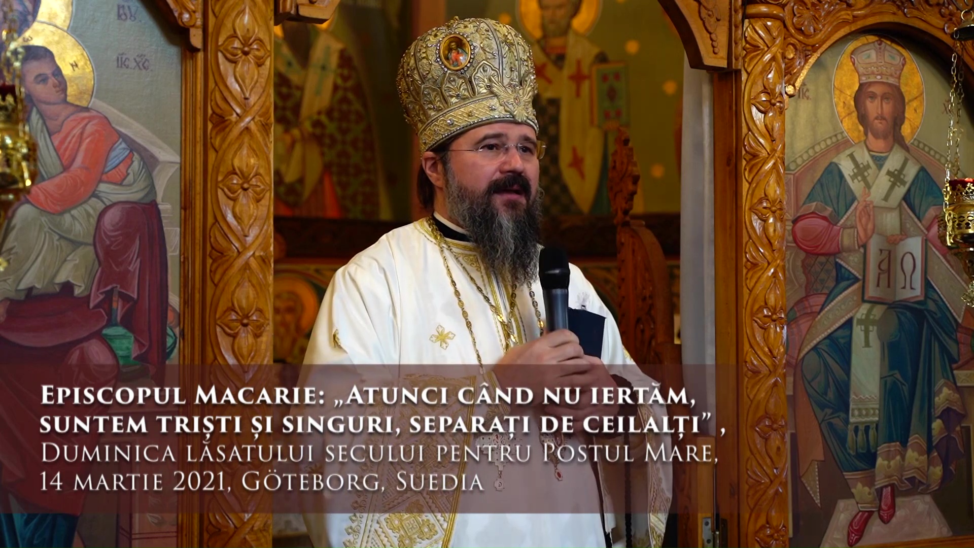 (Video) „Atunci când nu iertăm, suntem triști și singuri, separați de ceilalți” – PS Macarie