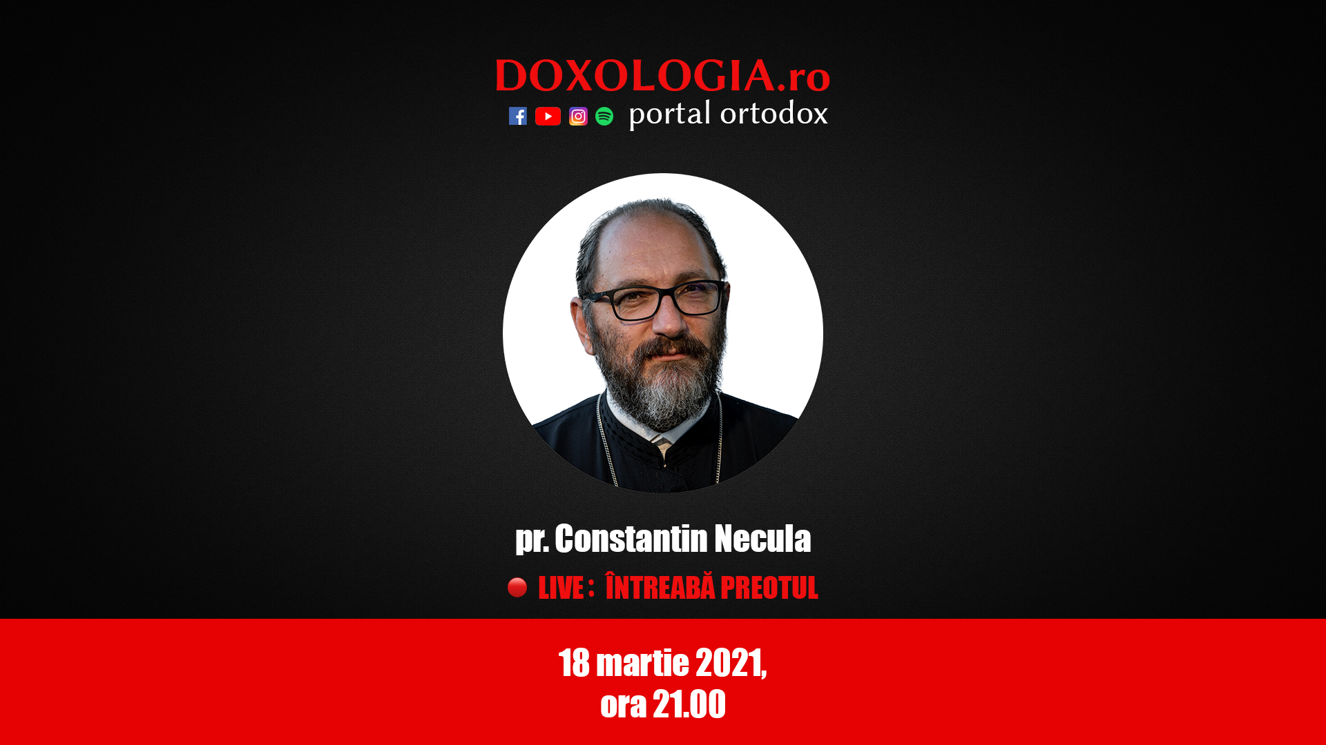 (Video) Întreabă preotul LIVE – Echilibrul duhovnicesc prin postire și trăire în Hristos – Pr. Constantin Necula