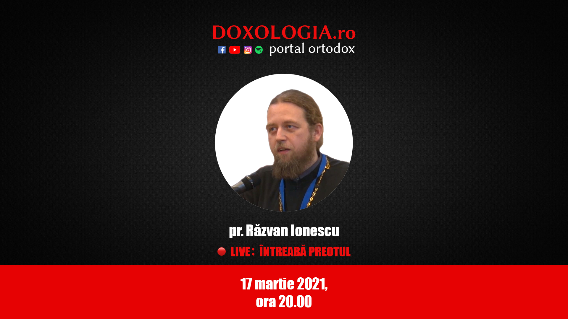 (Video) Întreabă preotul LIVE – De la prietenie la căsătorie – Pr. Răzvan Ionescu