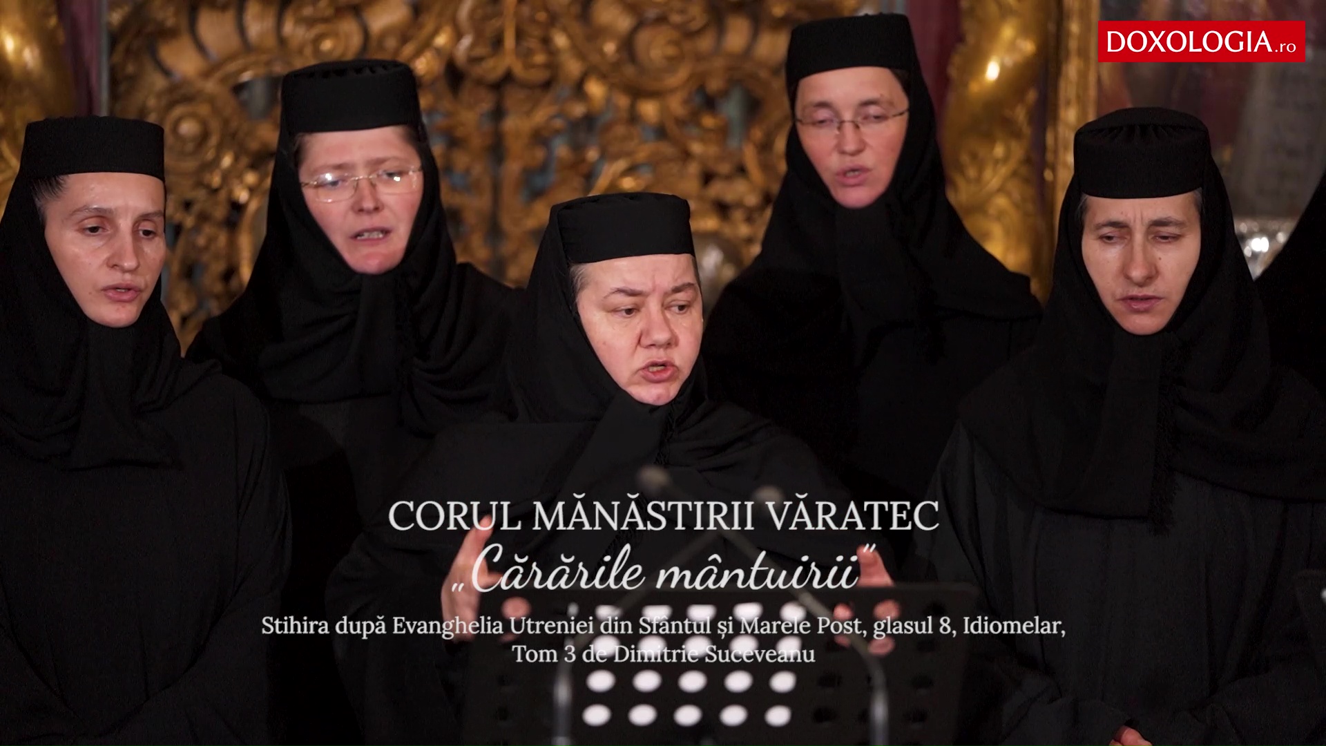 (Video) Corul Mănăstirii Văratec – „Cărările mântuirii” (Video) Corul Mănăstirii Văratec – „Cărările mântuirii”