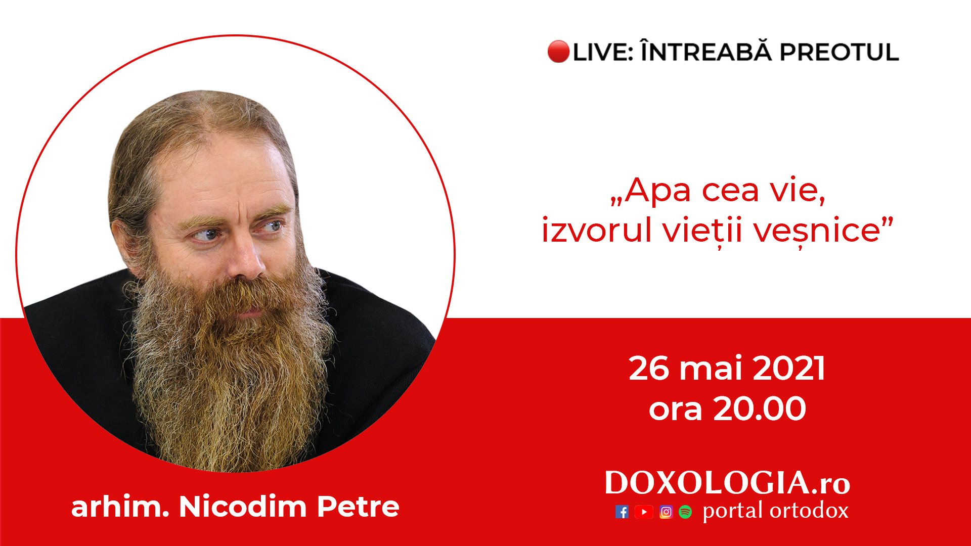 (Video) Întreabă preotul LIVE – Apa cea vie, izvorul vieții veșnice – Arhim. Nicodim Petre