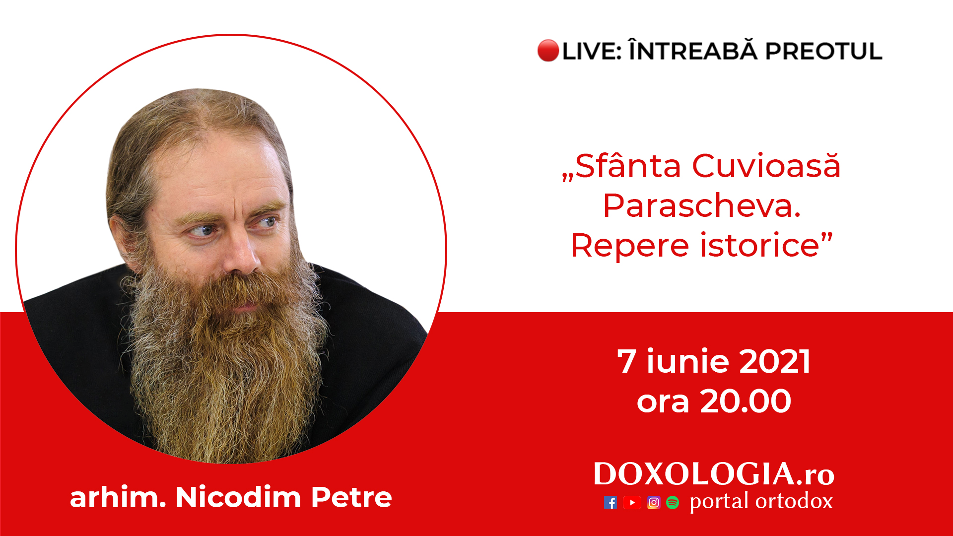 (Video) Întreabă preotul LIVE – Sfânta Cuvioasă Parascheva. Repere istorice – Arhim. Nicodim Petre