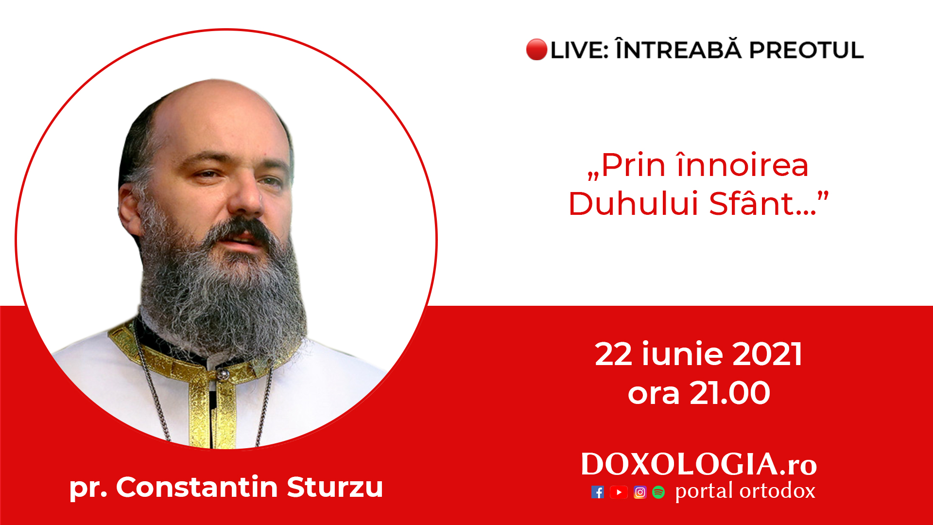 (Video) Întreabă preotul LIVE – Prin înnoirea Duhului Sfânt... – Pr. Constantin Sturzu