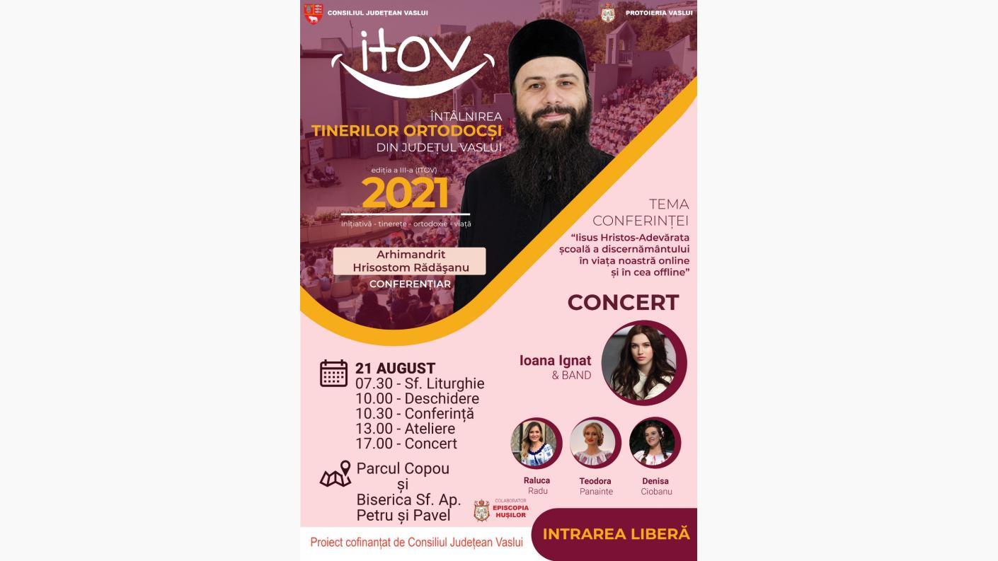 Întâlnirea Tinerilor Ortodocși Vaslui 21 august 2021: „Iisus Hristos – Adevărata școală a discernământului în viața noastră online și în cea offline”