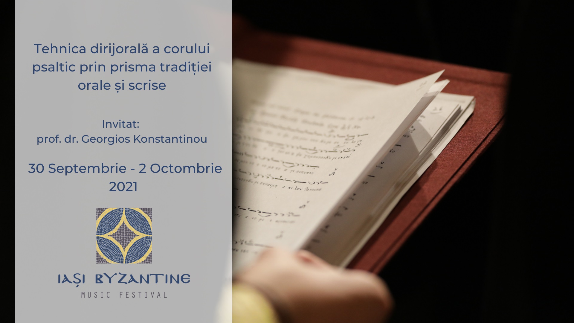 Atelier de tehnică dirijorală a corului psaltic în cadrul Festivalului de Muzică Bizantină de la Iași