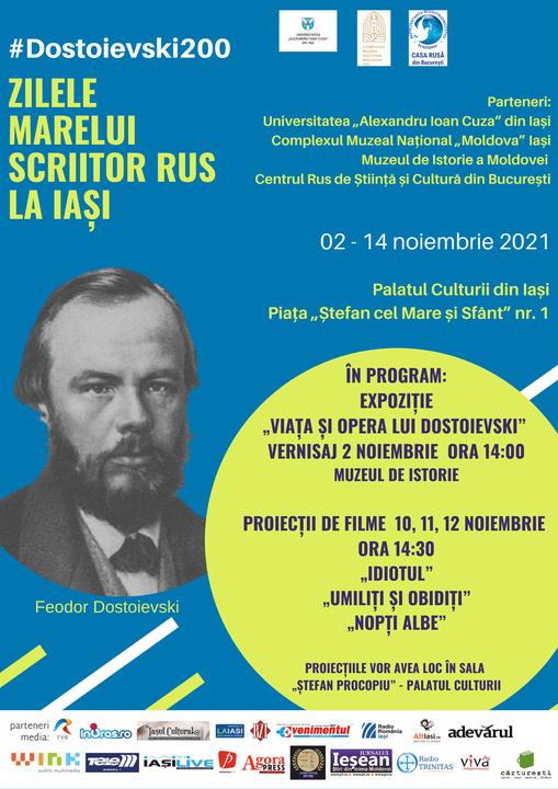 Palatul Culturii din Iași găzduiește în aceste zile evenimente dedicate lui Feodor Dostoievski