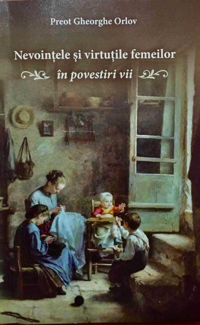 Când femeia este povestită, învățătură vieții fiind...