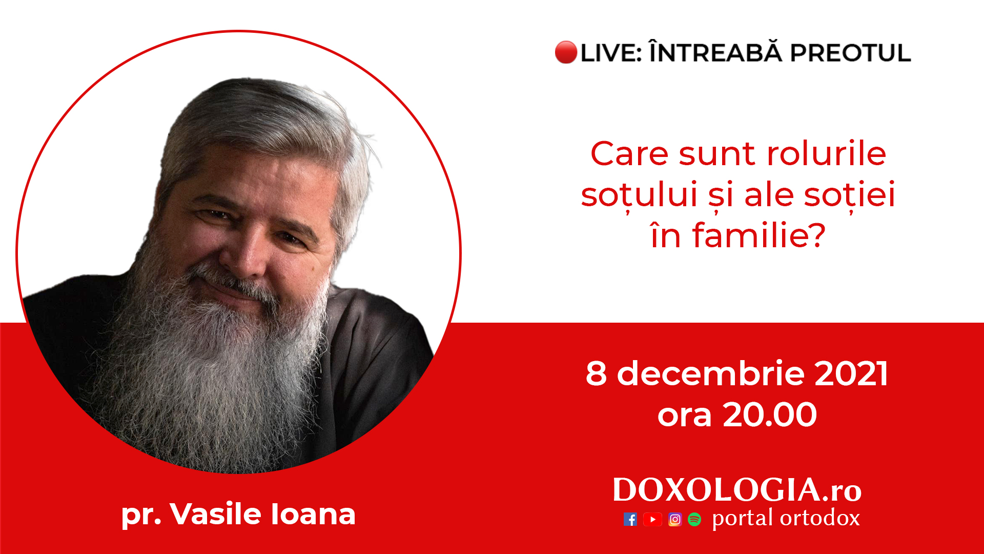 (Video) Întreabă preotul LIVE – Care sunt rolurile soțului și ale soției în familie? – Pr. Vasile Ioana (Video) Întreabă preotul LIVE – Care sunt rolurile soțului și ale soției în familie? – Pr. Vasile Ioana