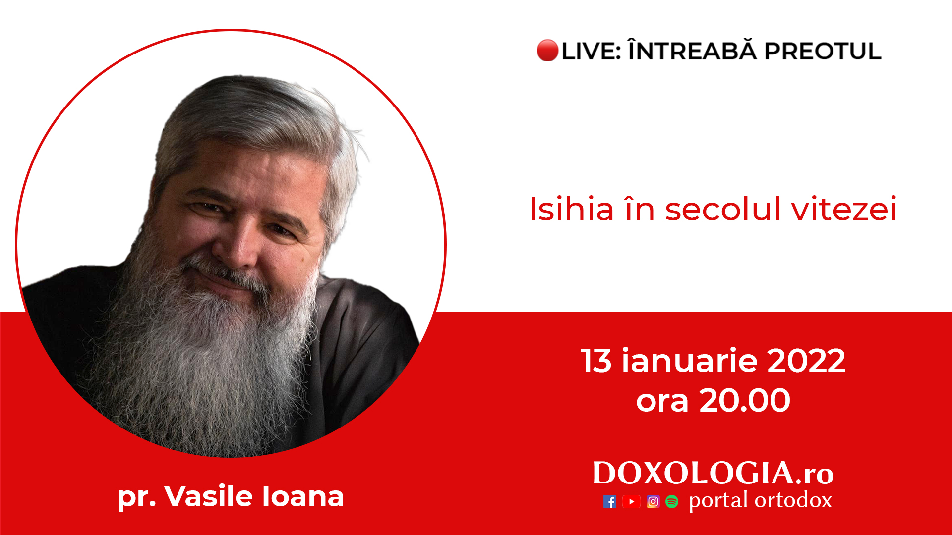 (Video) Întreabă preotul LIVE – Isihia în secolul vitezei – Pr. Vasile Ioana (Video) Întreabă preotul LIVE – Isihia în secolul vitezei – Pr. Vasile Ioana
