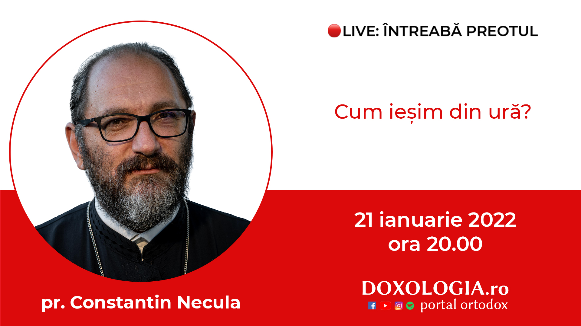 (Video) Întreabă preotul LIVE – Cum ieșim din ură? – Pr. Constantin Necula (Video) Întreabă preotul LIVE – Cum ieșim din ură? – Pr. Constantin Necula