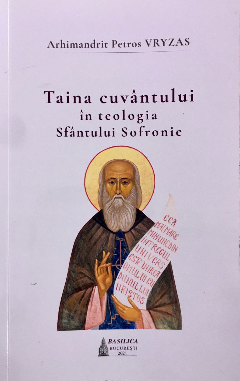 Teologia cuvântului în gândirea Sfântului Sofronie de Essex Teologia cuvântului în gândirea Sfântului Sofronie de Essex