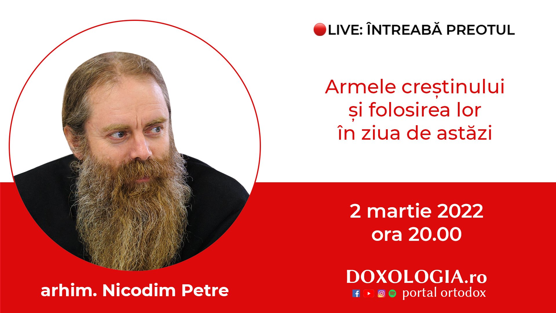 (Video) Întreabă preotul LIVE – Armele creștinului și folosirea lor în ziua de astăzi – Arhim. Nicodim Petre (Video) Întreabă preotul LIVE – Armele creștinului și folosirea lor în ziua de astăzi – Arhim. Nicodim Petre