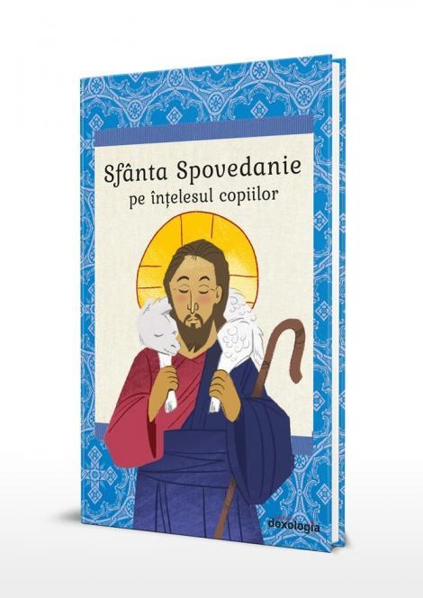 Un ajutor pentru înțelegerea Tainei Spovedaniei