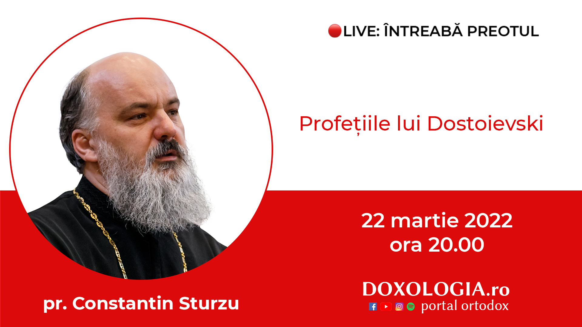 (Video) Întreabă preotul LIVE – Profețiile lui Dostoievski – Pr. Constantin Sturzu (Video) Întreabă preotul LIVE – Profețiile lui Dostoievski – Pr. Constantin Sturzu