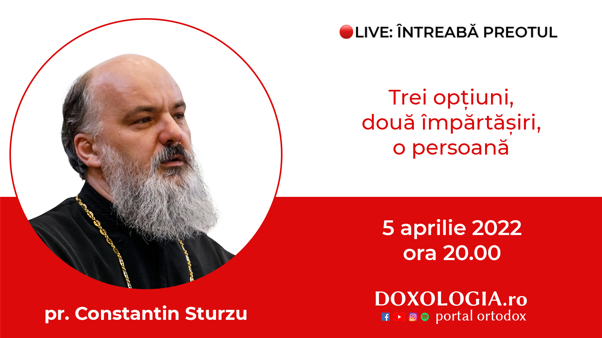 (Video) Întreabă preotul LIVE – Trei opțiuni, două împărtășiri, o persoană – Pr. Constantin Sturzu (Video) Întreabă preotul LIVE – Trei opțiuni, două împărtășiri, o persoană – Pr. Constantin Sturzu
