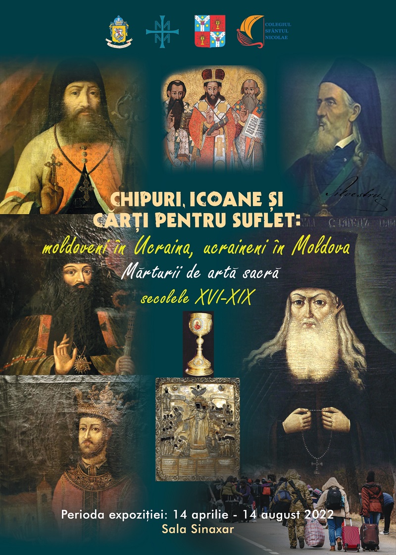 Expoziție organizată la Iași: „Chipuri, icoane și cărți pentru suflet: moldoveni în Ucraina, ucraineni în Moldova. Mărturii de artă sacră, secolele XVI-XIX”