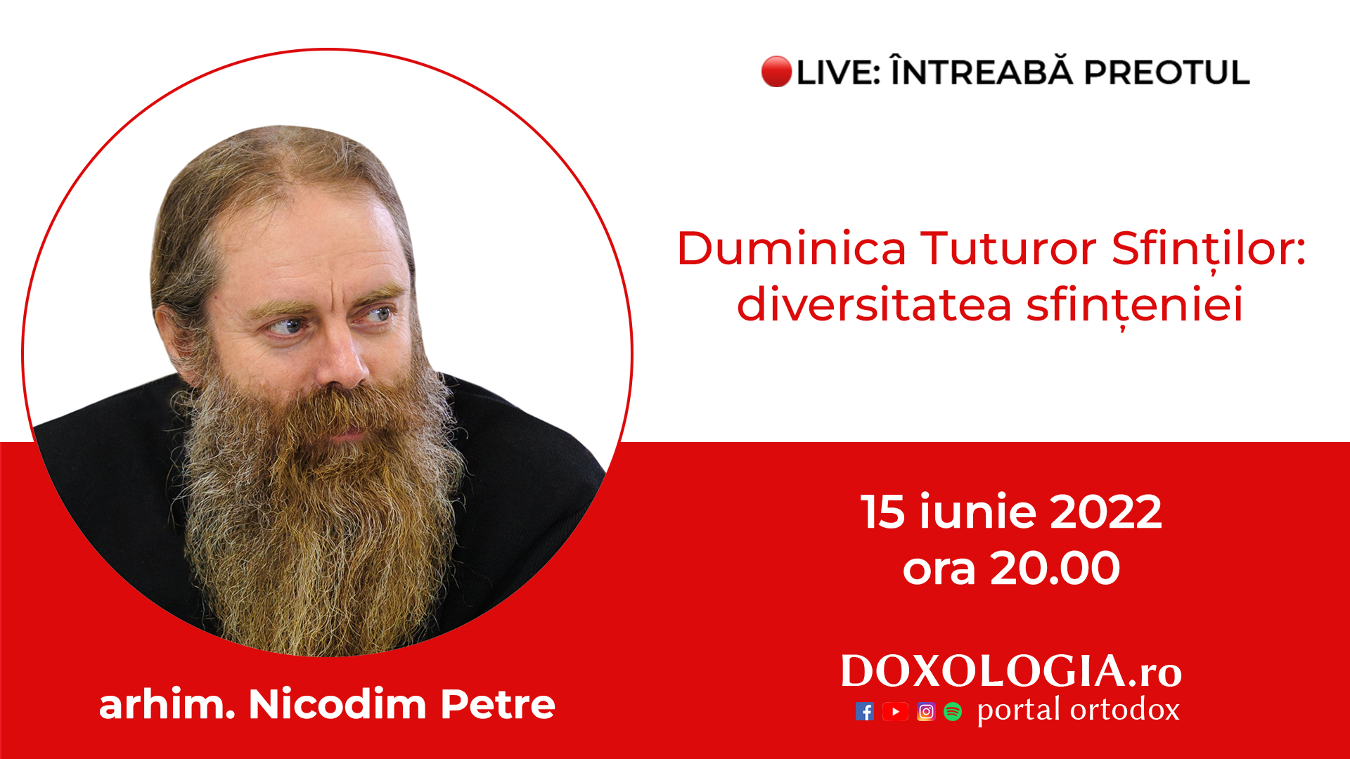 (Video) Întreabă preotul LIVE – Duminica Tuturor Sfinților: diversitatea sfințeniei – Arhim. Nicodim Petre