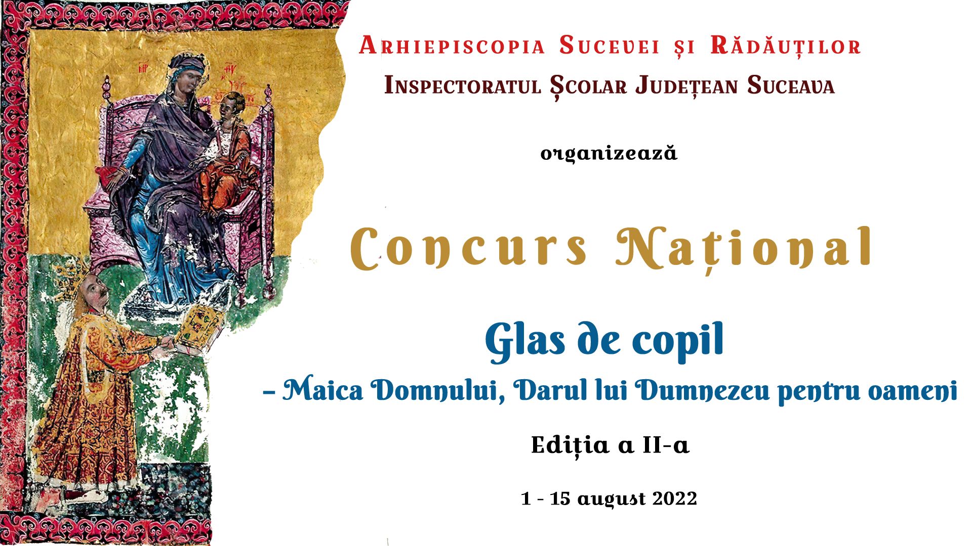 A doua ediție a Concursului Național de recitare din poezia închinată Maicii Domnului – august 2022