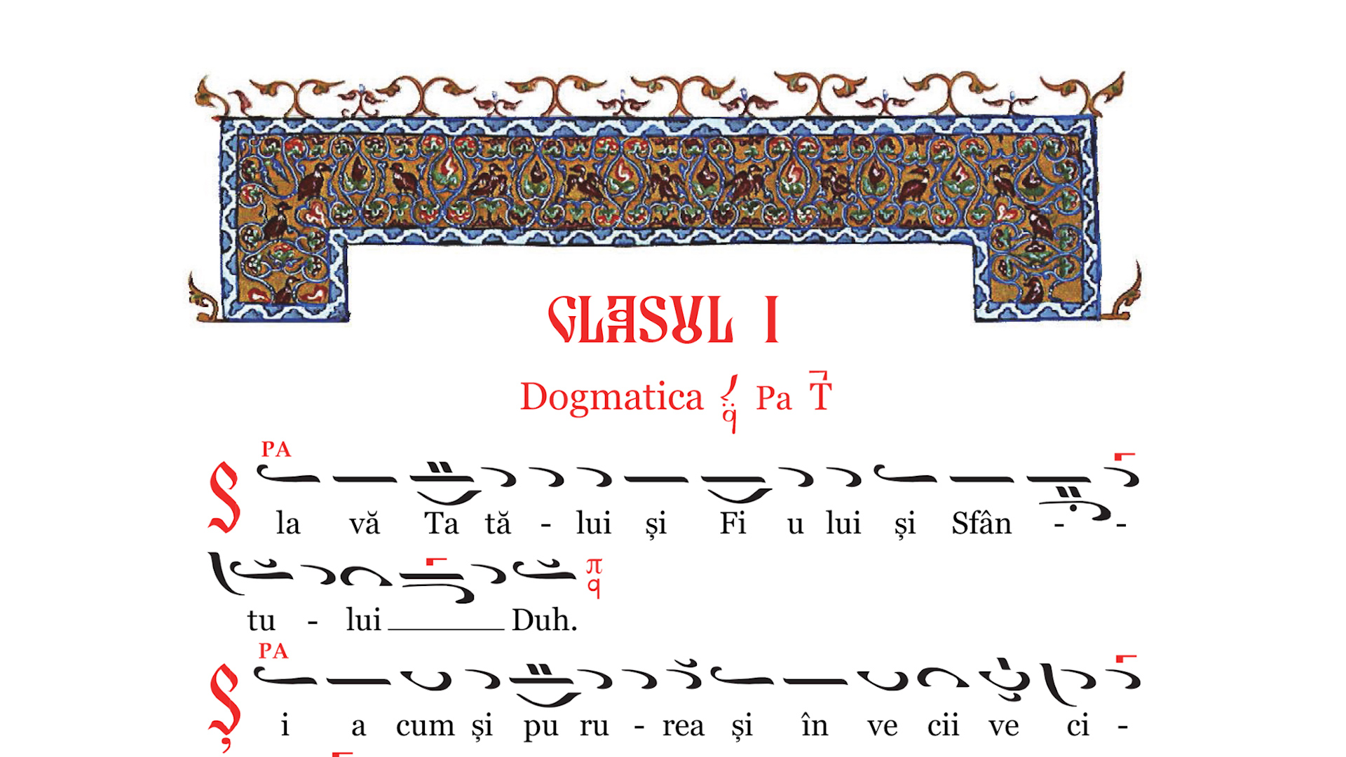 (Video) Dogmatica glasul I – Grupul Psaltic Theodor V. Stupcanu