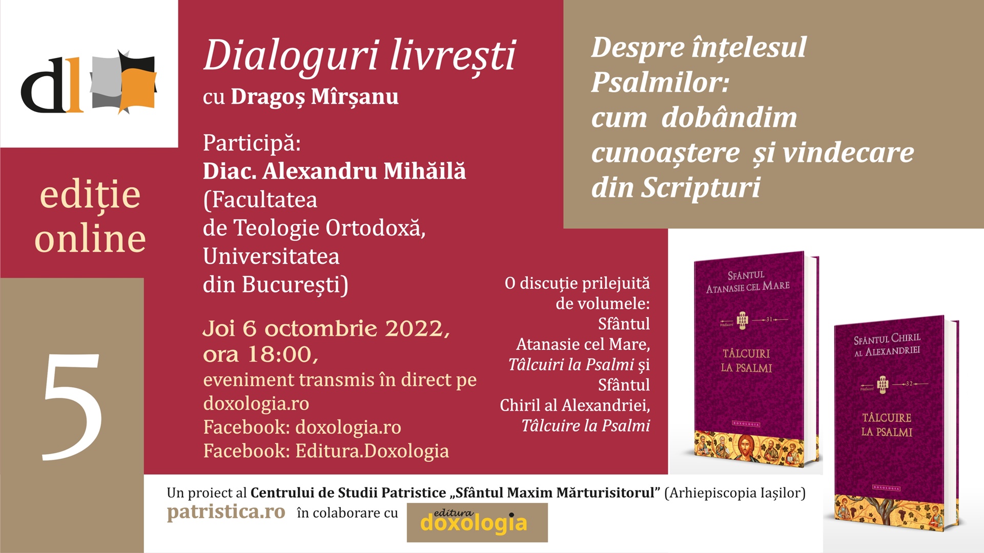 Joi, 6 octombrie: „Dialoguri livrești” despre înțelesul Psalmilor