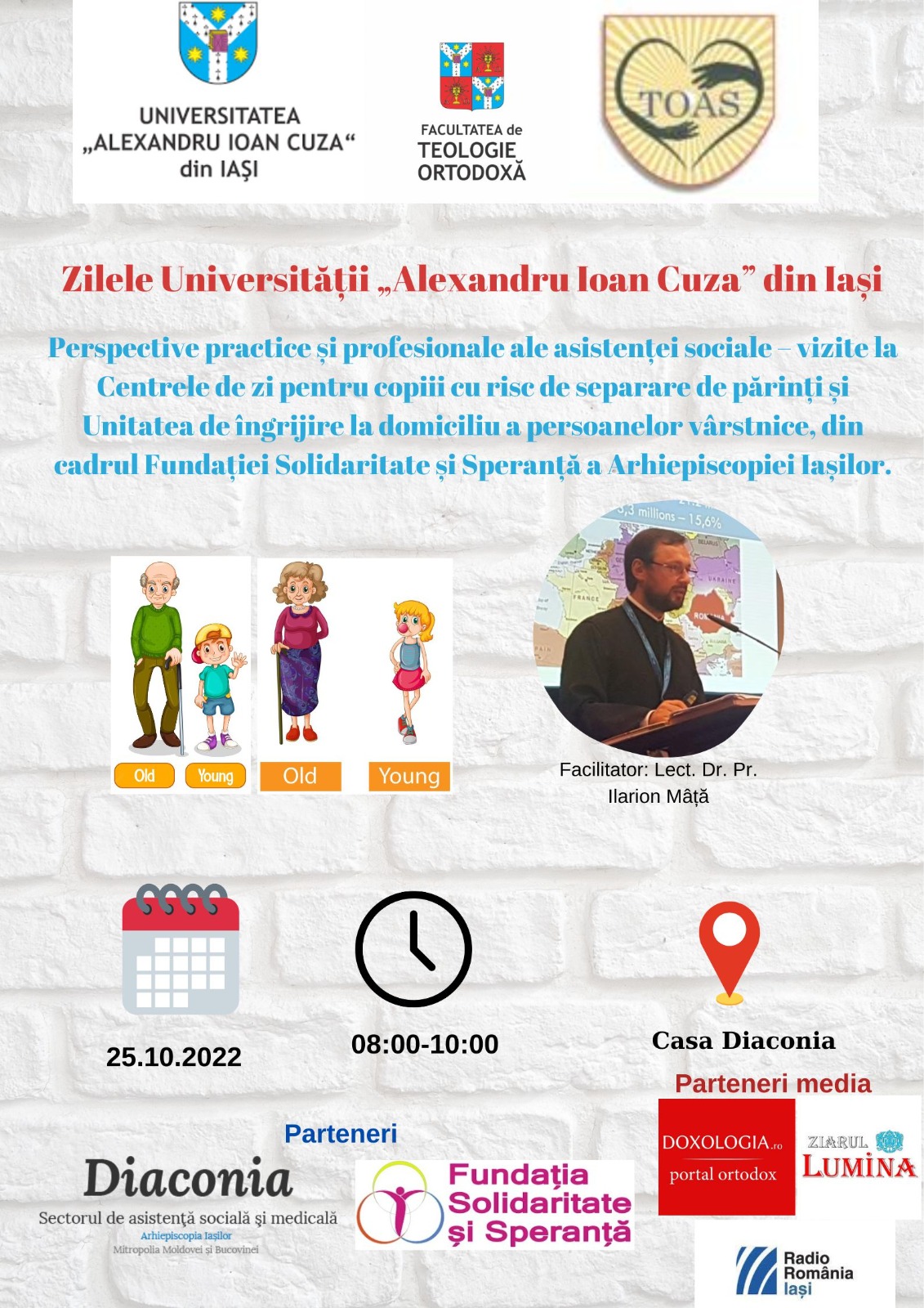 Activități organizate de Specializarea Teologie Ortodoxă Asistență Socială a Facultății de Teologie Ortodoxă în contextul Zilelor Universității Alexandru Ioan Cuza din Iași – 24-25 octombrie 2022