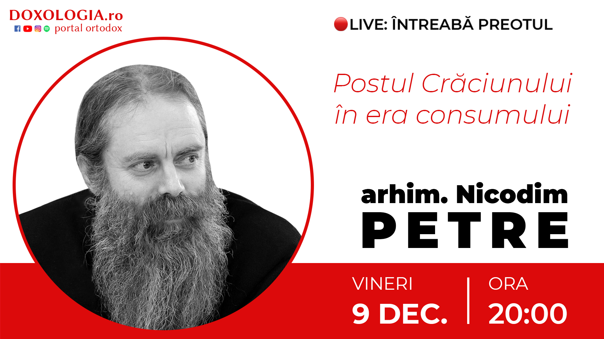 (Video) Întreabă preotul LIVE – Postul Crăciunului în era consumului – Arhim. Nicodim Petre