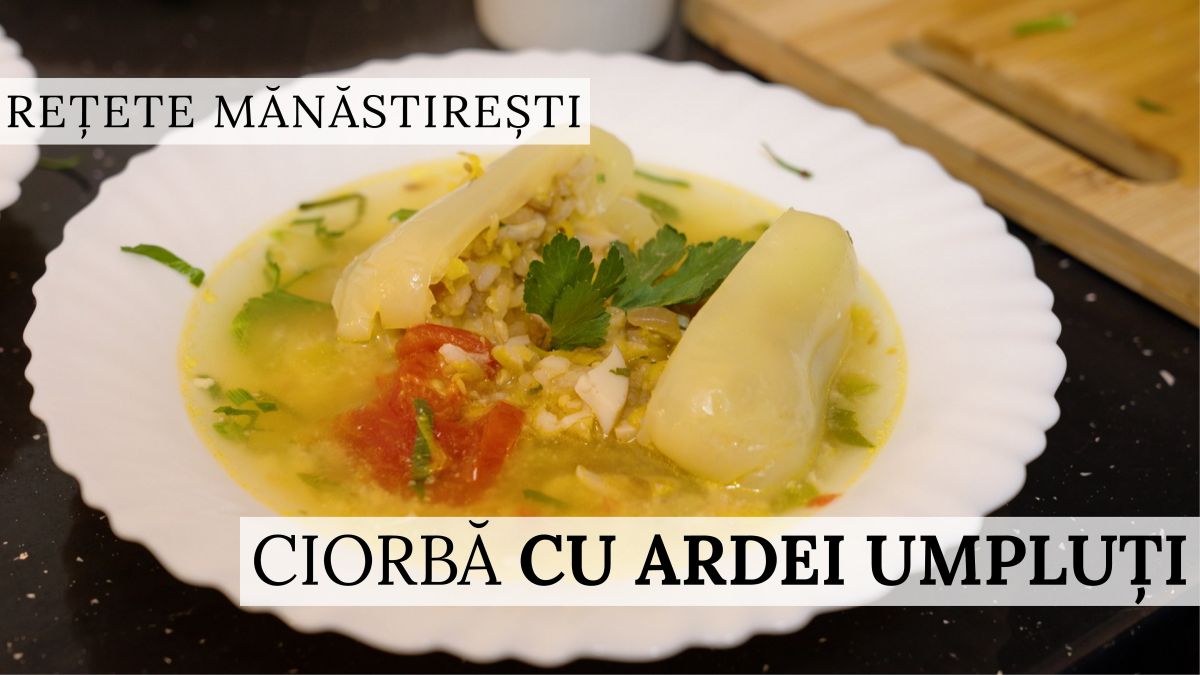 Ciorbă de ardei umpluți - rețeta părintelui Silvan de la Sihăstria Ciorbă de ardei umpluți