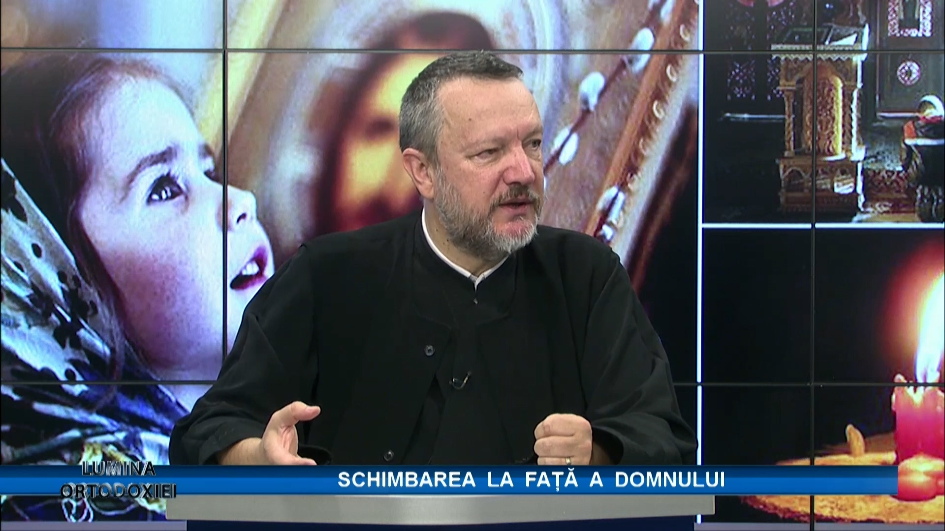 (Video) Schimbarea la Față a Domnului – Lumina ortodoxiei (invitat: pr. Constantin Naclad)