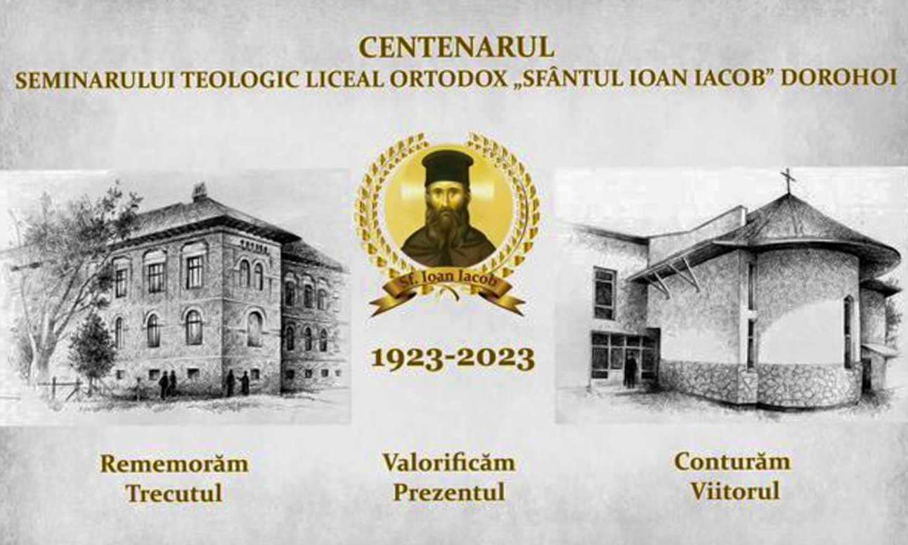 centenarul seminarului Sfântul Ioan Iacob din Dorohoi