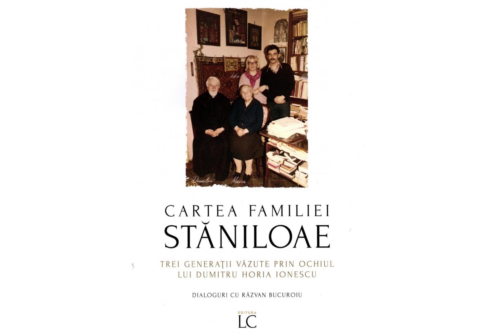 „Cartea Familiei Stăniloae. Trei generații văzute prin ochiul lui Dumitru Horia Ionescu. Dialoguri cu Răzvan Bucuroiu”, Editura „Lumea credinței”, București, 2023 Cartea Familiei Staniloae