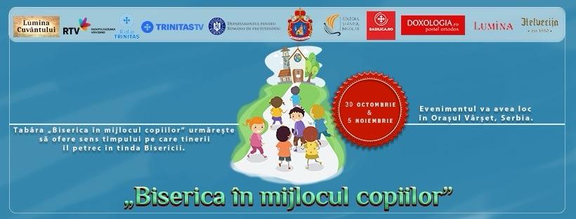 Tabără pentru copii și conferință duhovnicească organizată de Episcopia Daciei Felix la Vârșeț