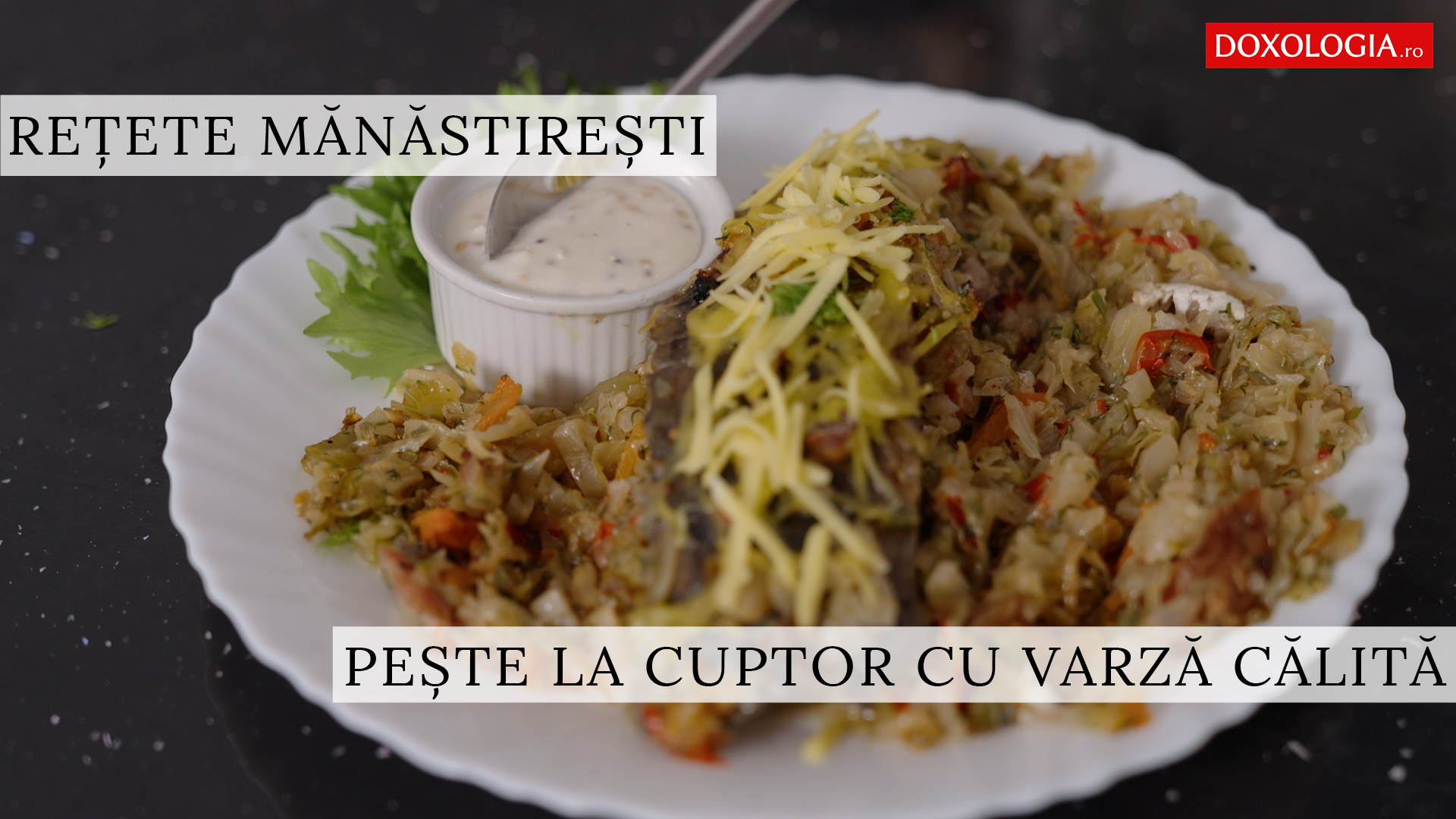 (Video) Varză murată înăbușită, cu pește, la cuptor – rețeta părintelui Silvan de la Sihăstria