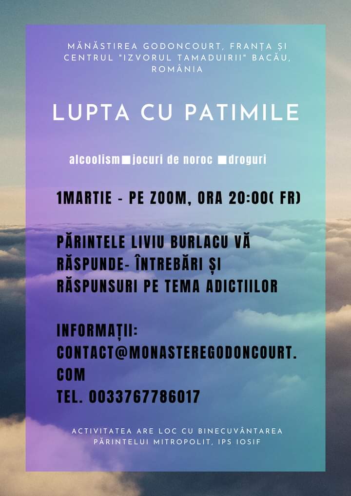 Mănăstirea Godoncourt: Adicțiile sunt o boală?, cu părintele Liviu Burlacu afiș Adicțiile sunt o boală?