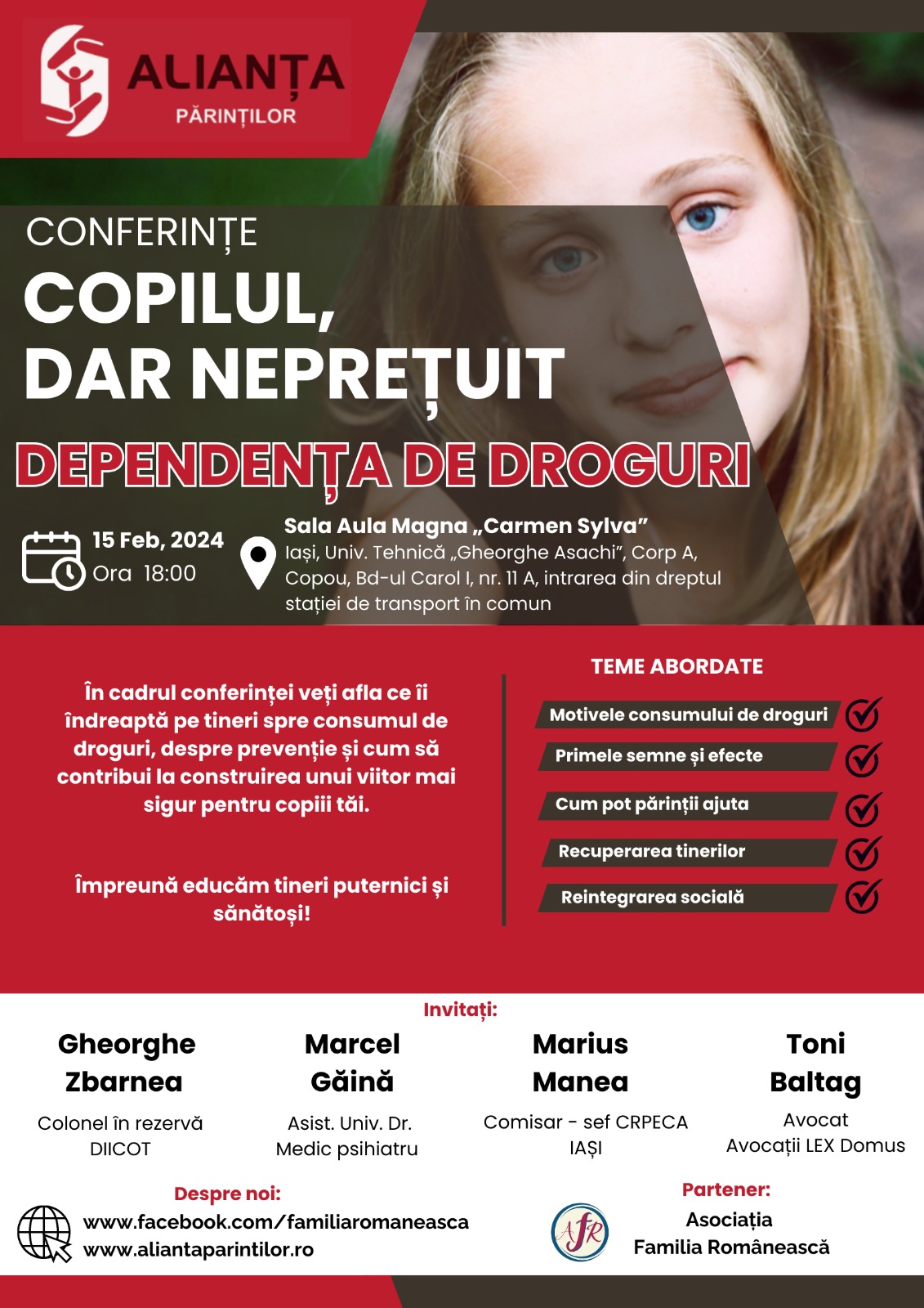 Conferință „Dependența de Droguri”, organizată de Alianța Părinților în parteneriat cu Asociația Familia Românească Afiș conferință Dependența de droguri