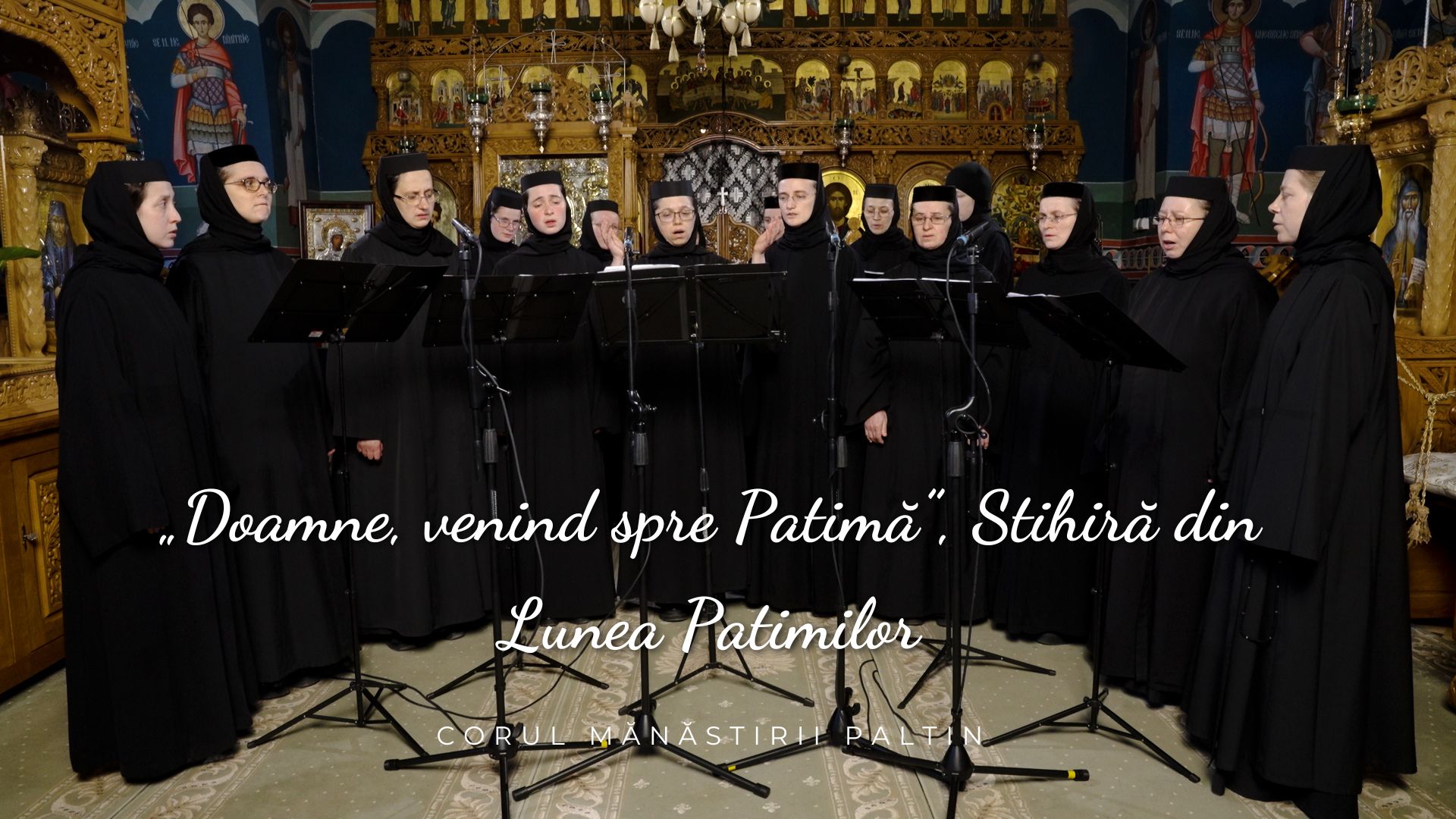 corul maicilor de la manastirea Paltin